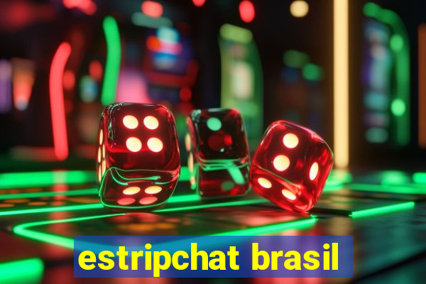 estripchat brasil